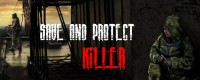 Save and Protect: Killer